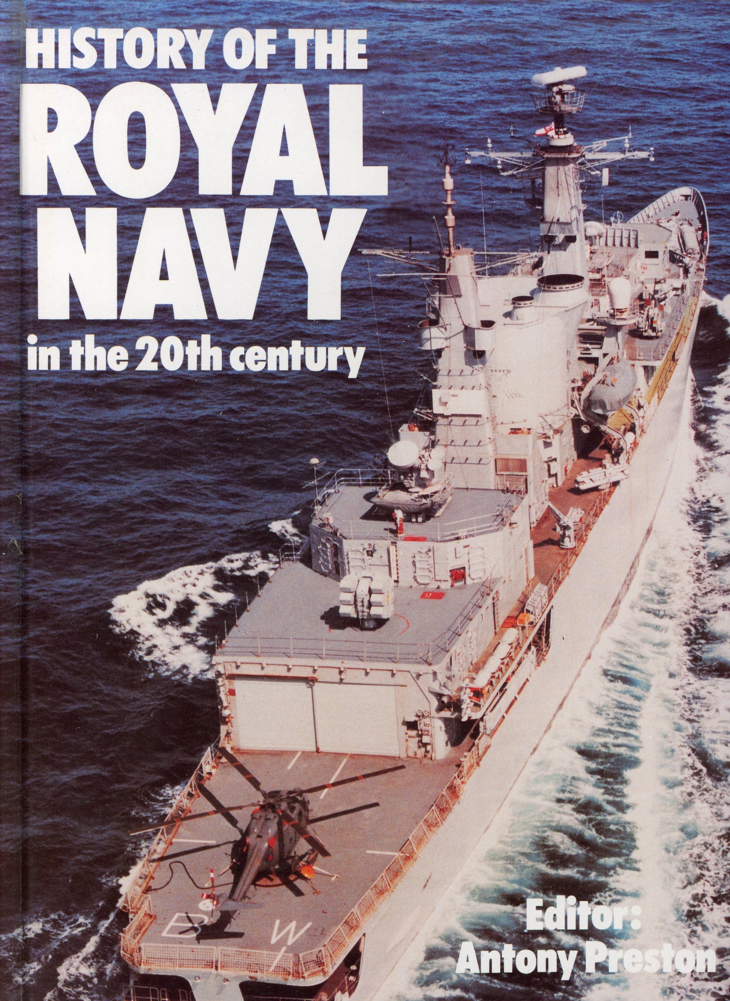 History of the Royal Navy in the 20th Century - Bison Book 9780600552611