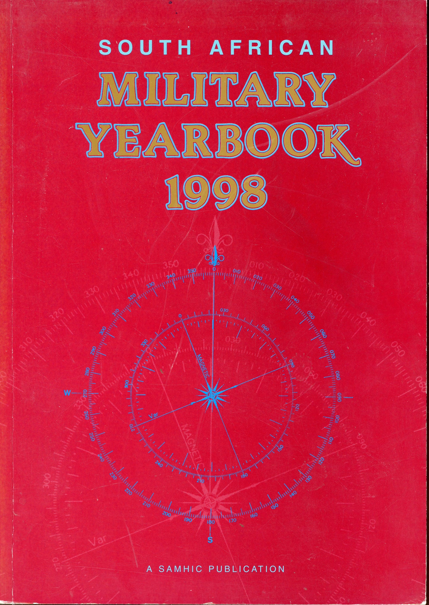 South African Military Yearbook 1998 - SAMHIC Publication 062022469X