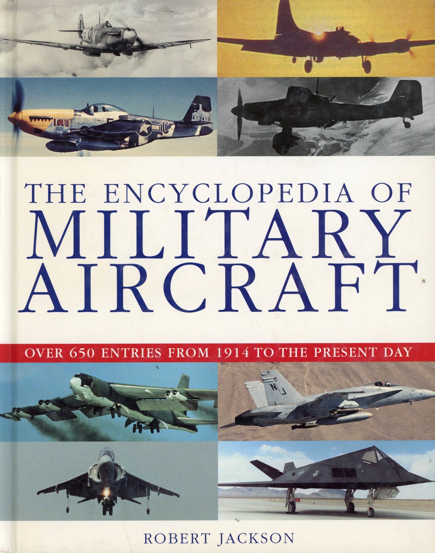 The Encyclopedia of Military Aircraft - 0752581309