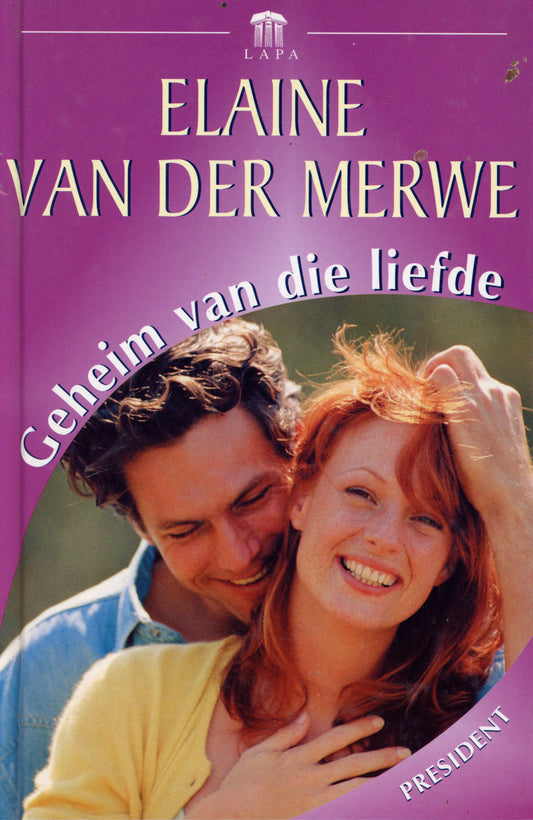 Geheim van die Liefde - LAPA Uitgewers 0799333999