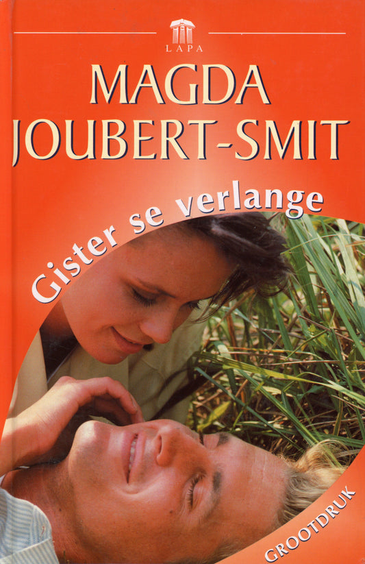 Gister se Verlange - LAPA Uitgewers 0799334170