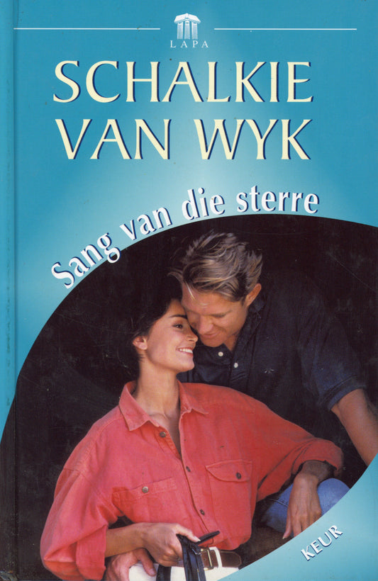 Sang van die Sterre deur Schalk van Wyk - Lapa 0799334626