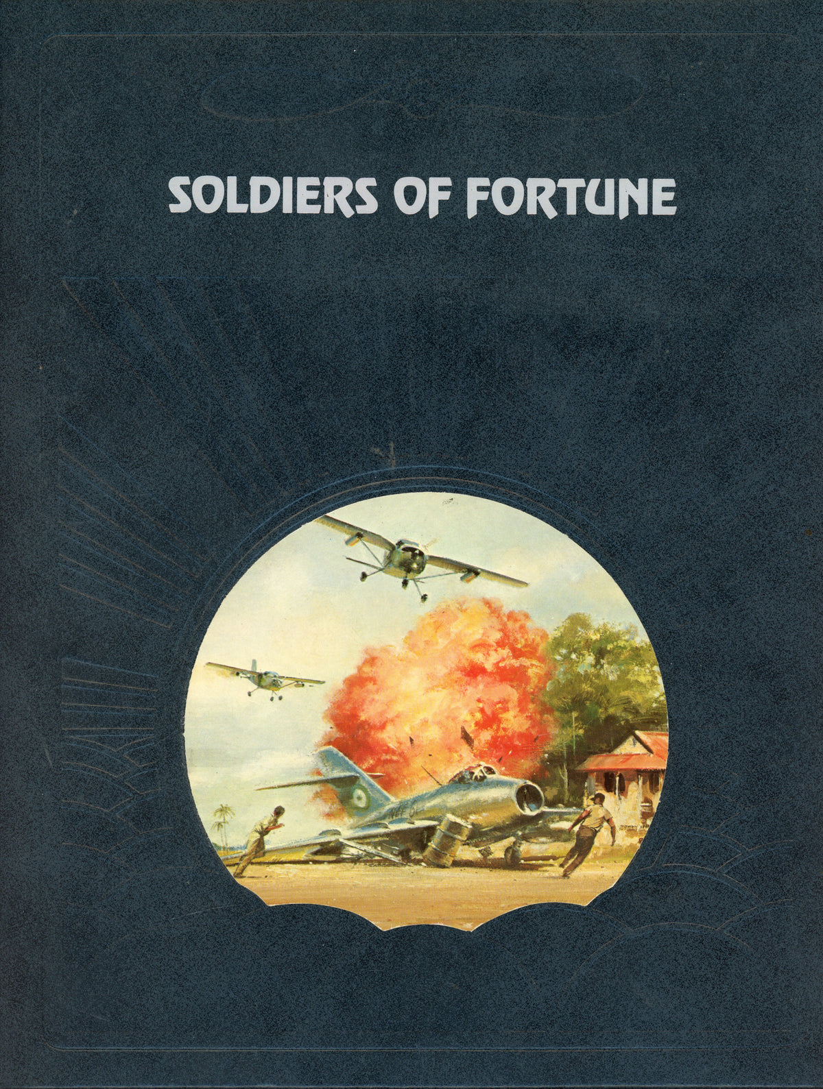 Soldiers of Fortune - Time-Life Books 0809433257