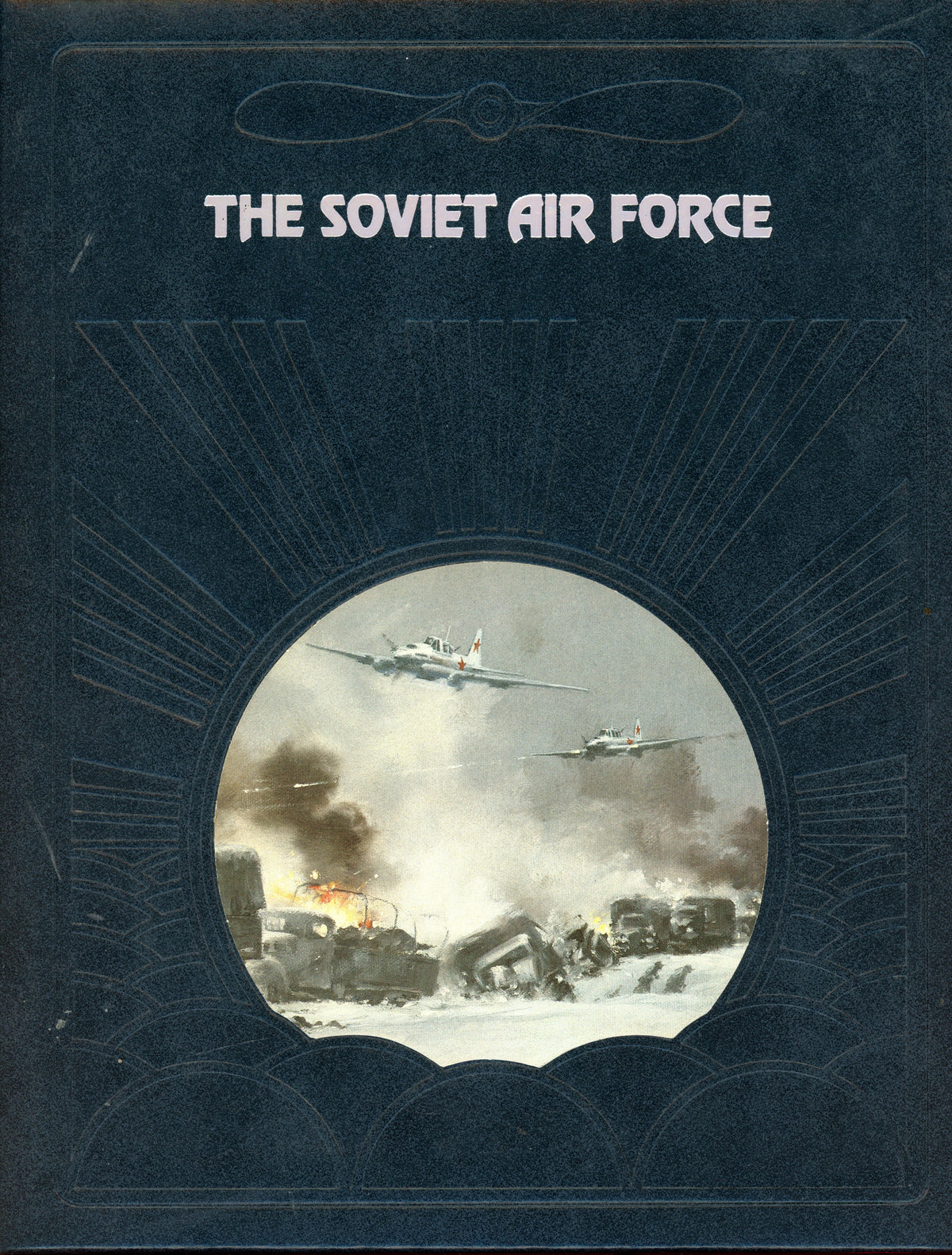 The Soviet Air Force - Time-Life Books 0809433702