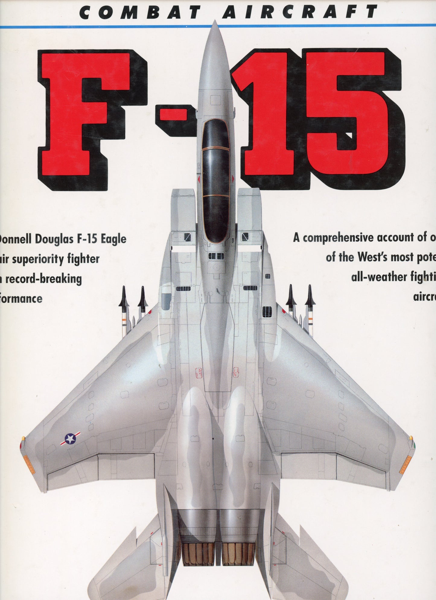 Combat Aircraft F-15 - Salamander Books Ltd. 9780861016778