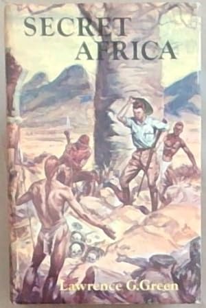Secret Africa by Lawrence Green- Howard Timms 0869780794