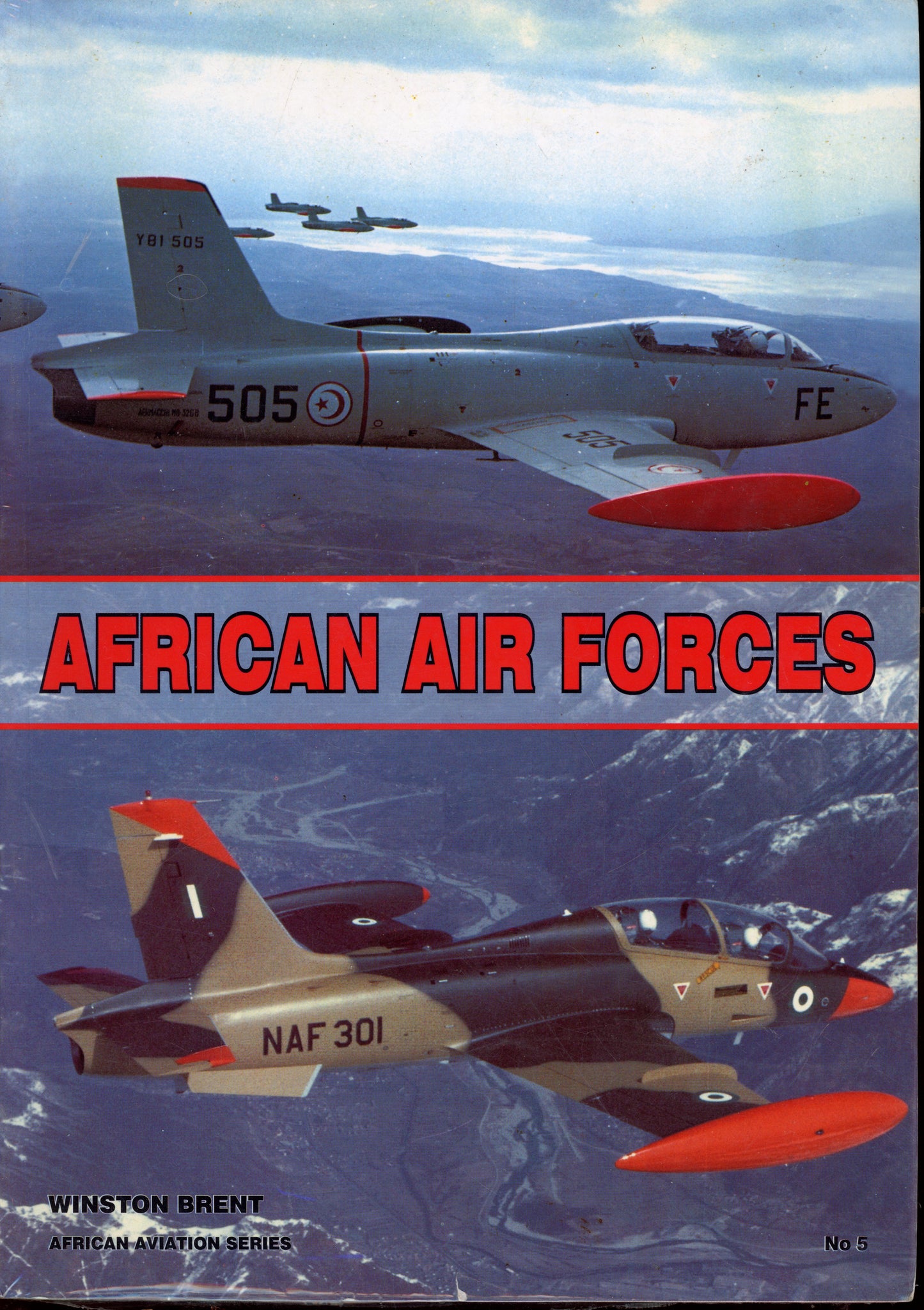 African Air Forces - Freeworld Publications ISBN 0958388067