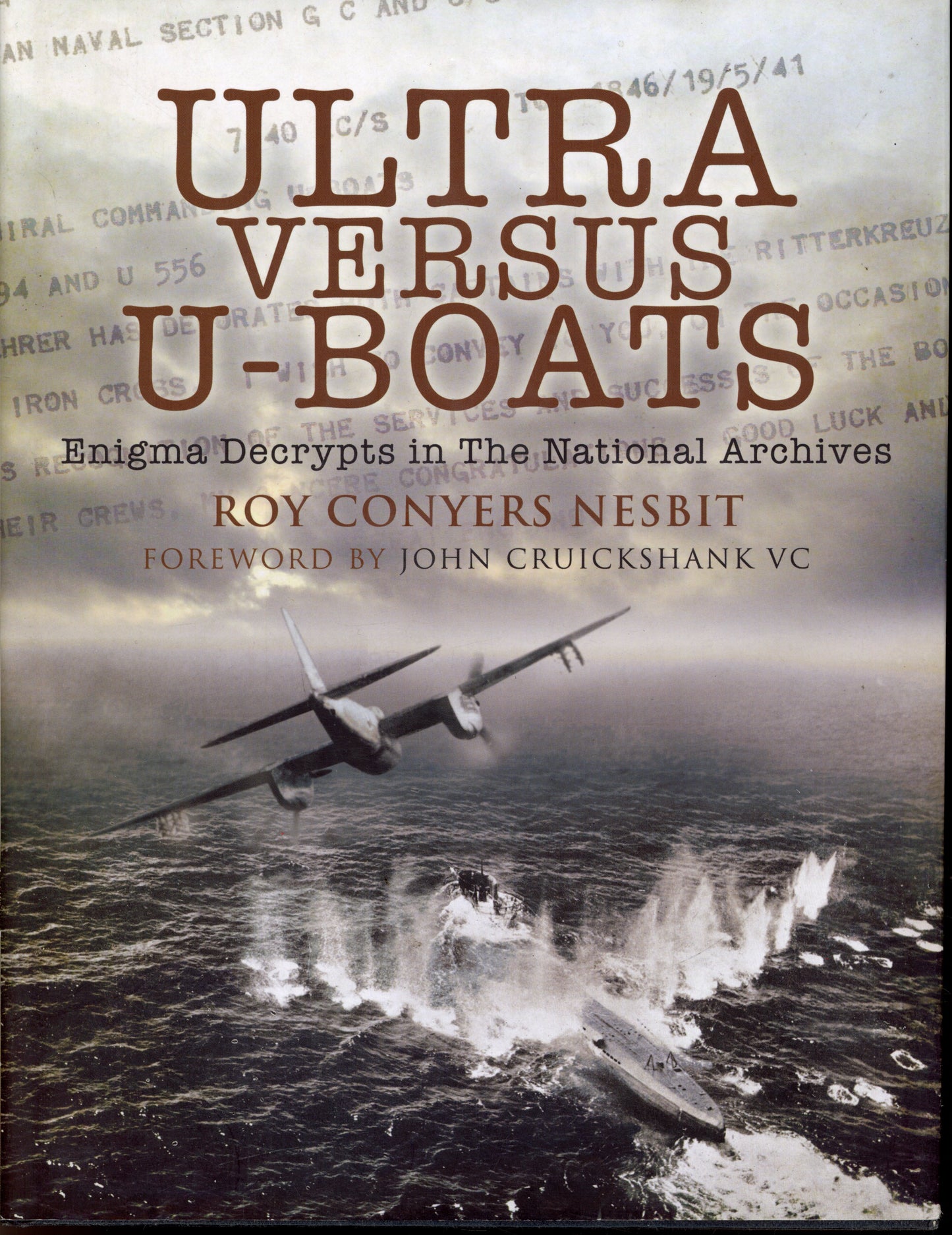 Ultra Versus U-Boats: Enigma Decrypts in the National Archives - 1844158748