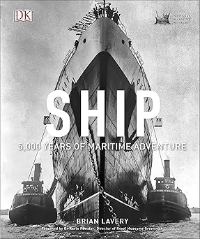 Ship: 5,000 Years of Maritime Adventure - 9780241298046