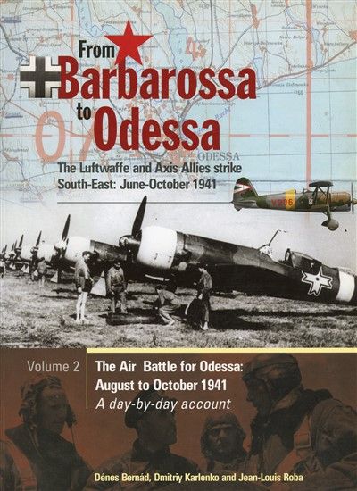 From Barbarossa to Odessa - Volume 2 - Ian Allan Publishing 9781857802801