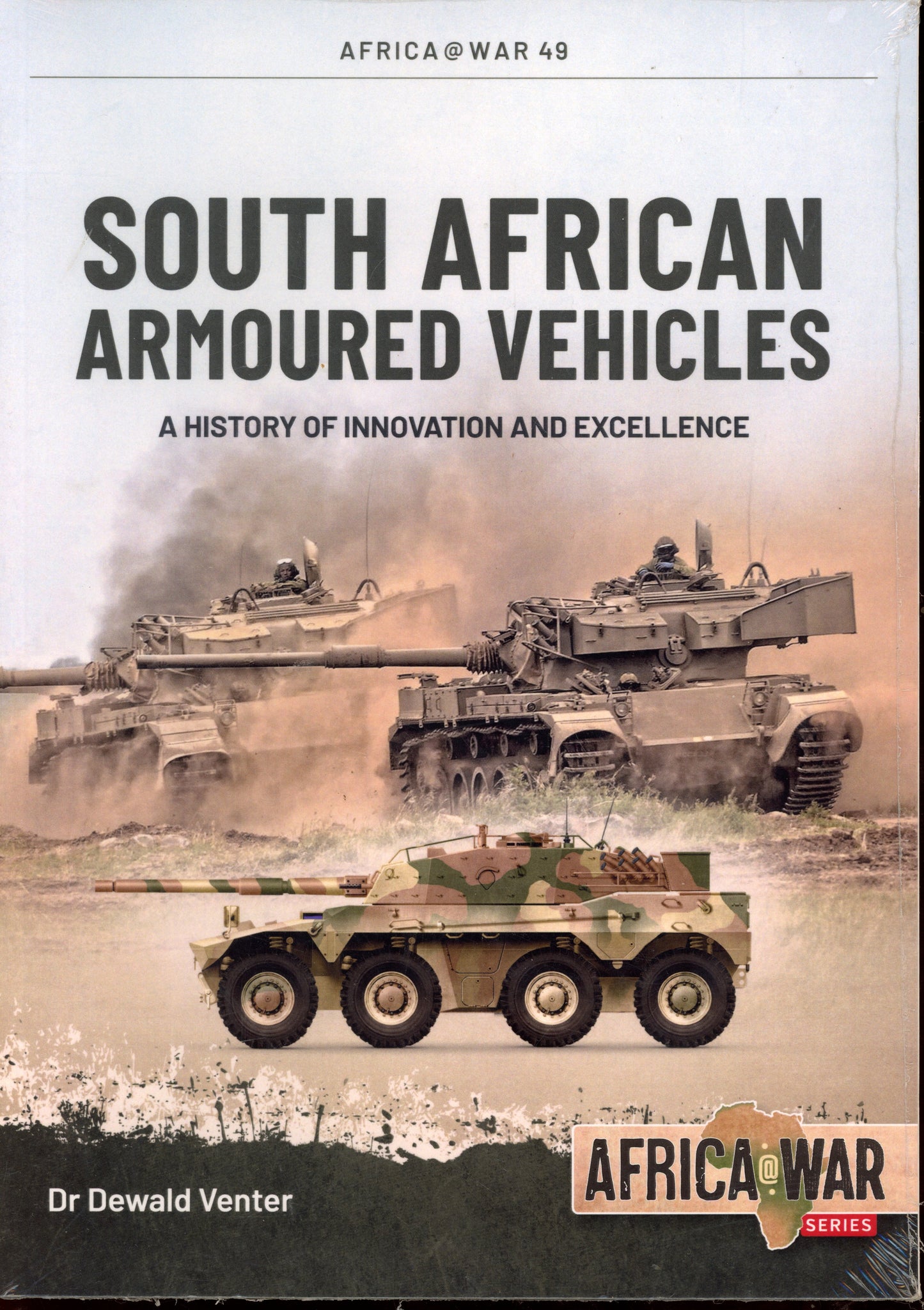 South African Armoured Vehicles -A History in Innoivation and Excellence - Helion & Co 9781913336257