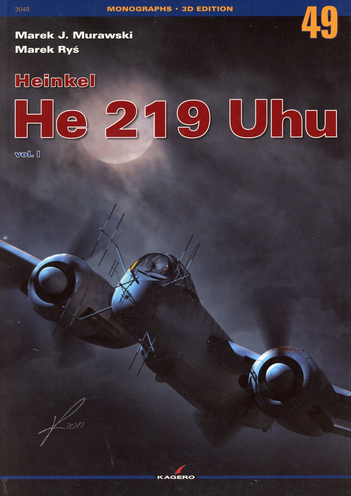 Heinkel He 219 Uhu Vol I - Kagero 9788362878413