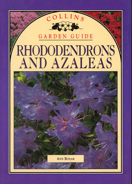Collins Garden Guide - Rhododendrons and Azaleas - Harper Collins Publishers 9780004128610
