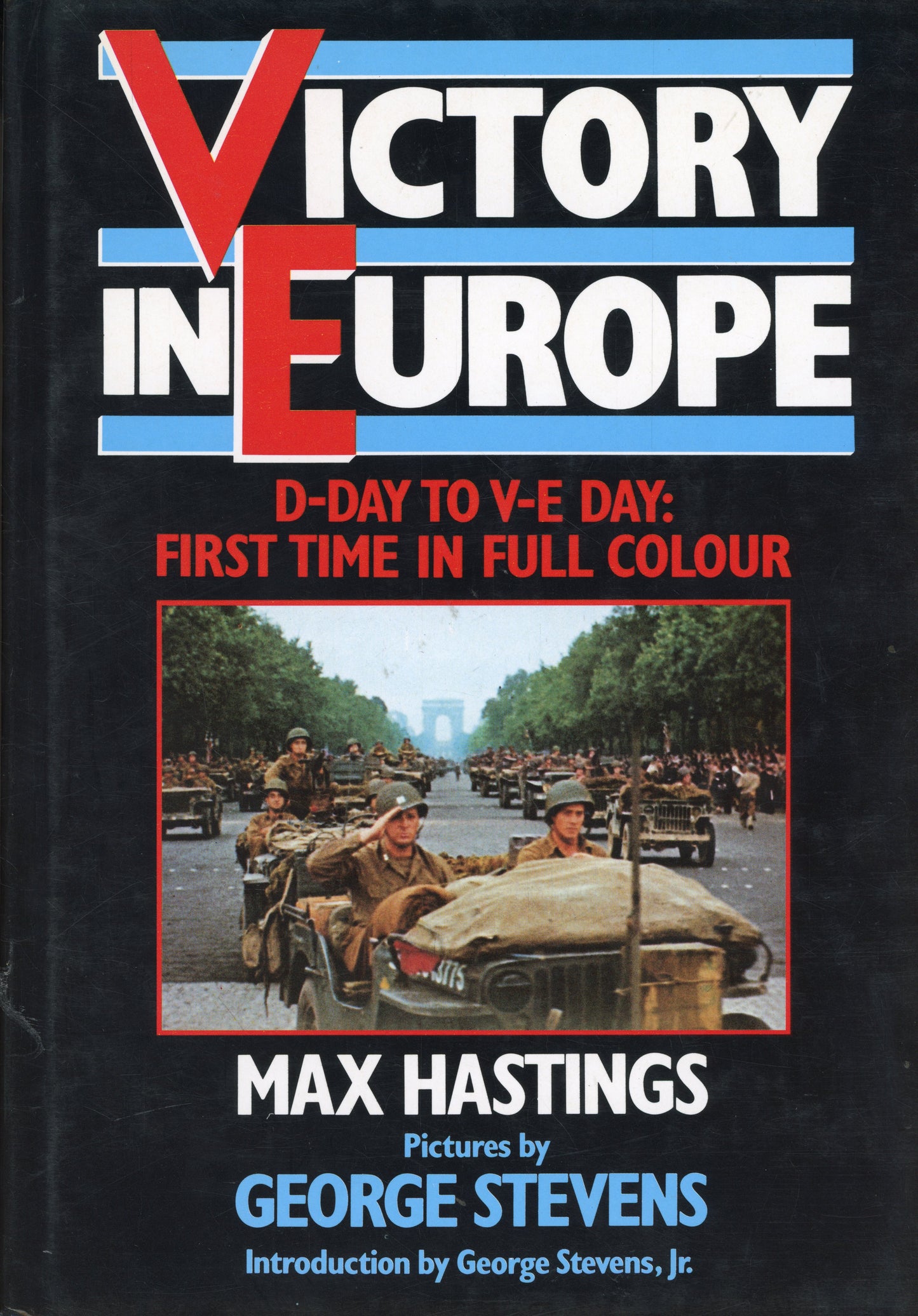 Victory in Europe - Weidenfeld & Nicholson 0297786504