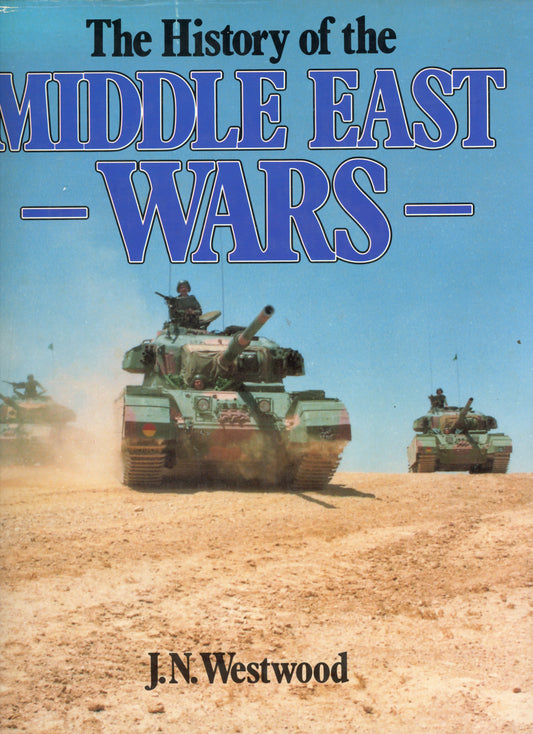 The History of the Middle East Wars - Bison Books 0600347613