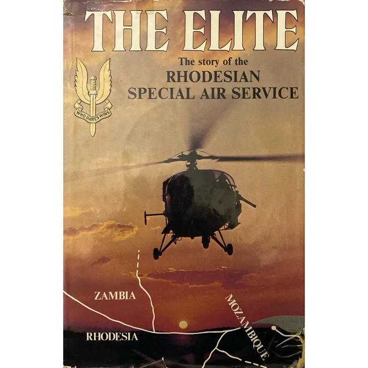 The Elite - The Story of the Rhodesian Special AirnService - ISBN 0620074213