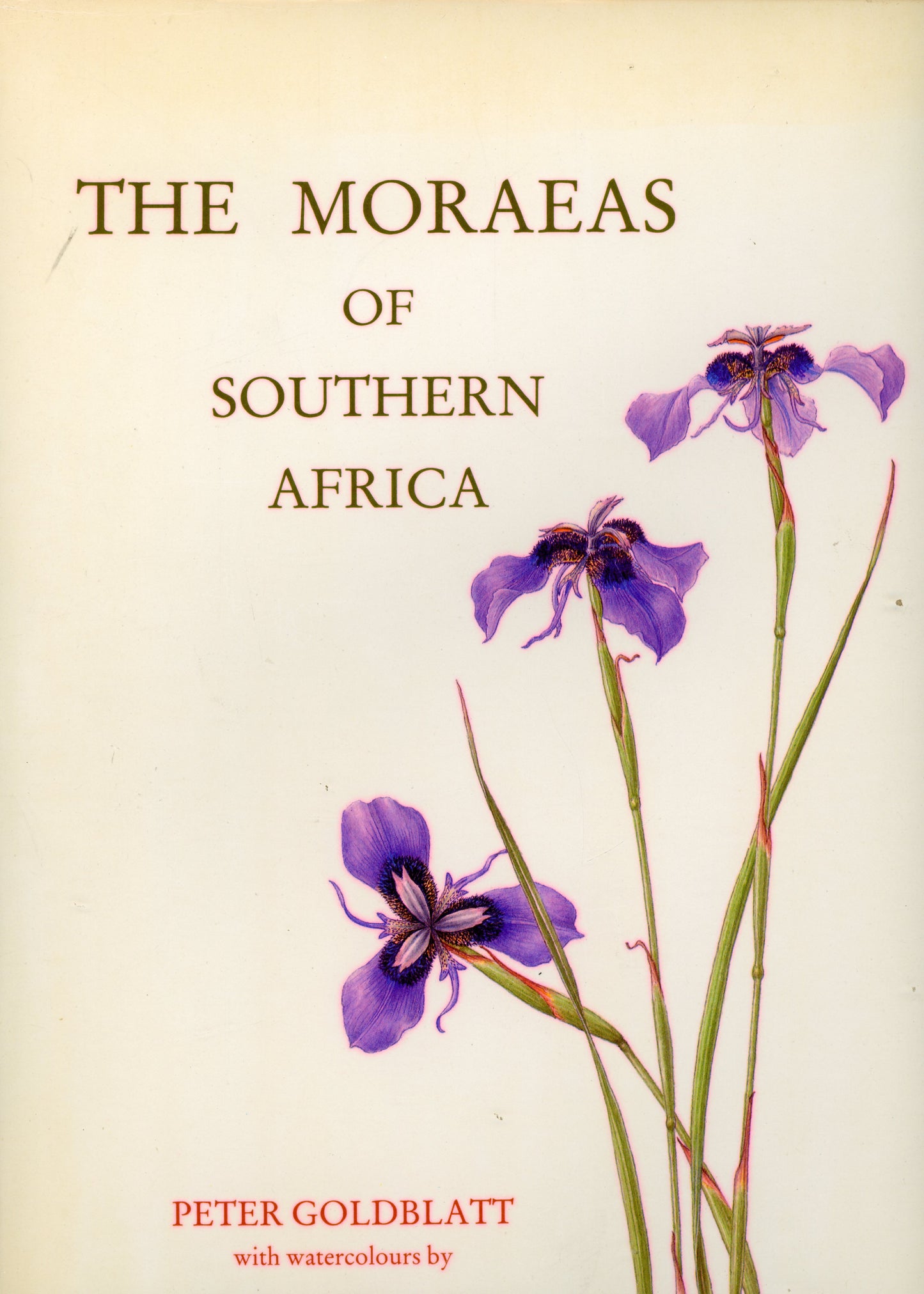 The Moraeas of Southern Africa - ISBN 0620099747
