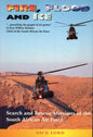 Fire- Flood and Ice - Search and Rescue  Missions of the South African Air Force - Dick Lord 0620229012