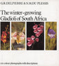 The winter-growing Gladioli of South Africa - ISBN 0624005763