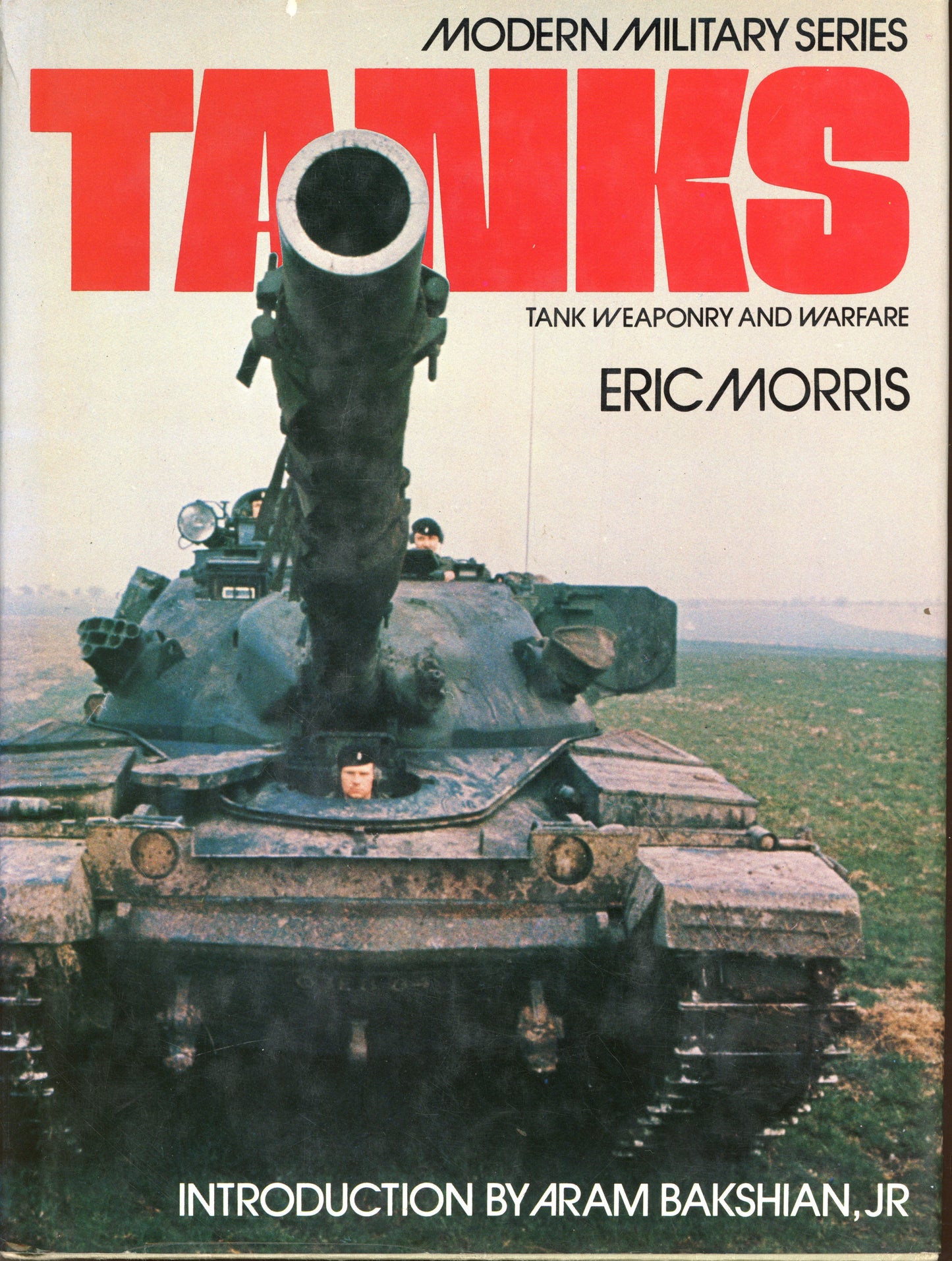 Tanks Tank Weaponry and Warfare - Octopus Books 0706403010