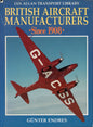 British Aircraft Manufacturers Since 1908 - Ian Allen Publishing 9780711024090