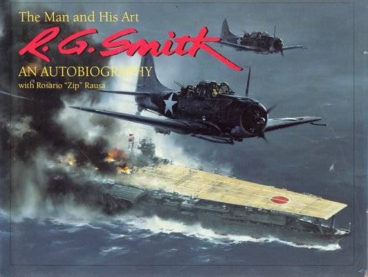 The Man and His Art - R.G. Smith - An Autography - Schiffer Publications 076430755X