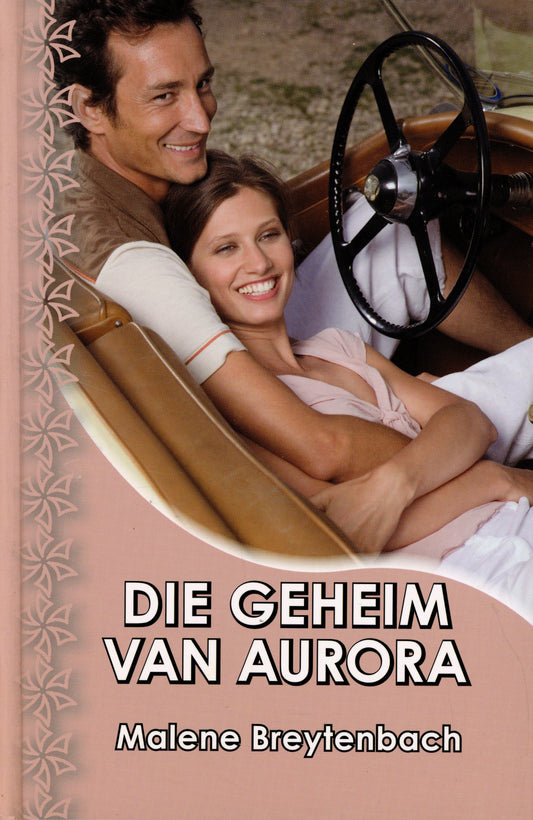 Die Geheim van Aurora - LAPA Uitgewers 0799336688