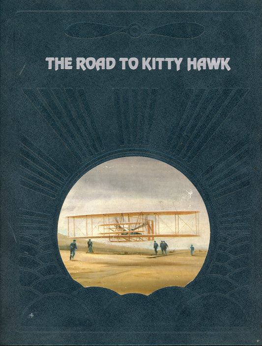 The Road to Kitty Hawk - Time-Life Books 0809432690