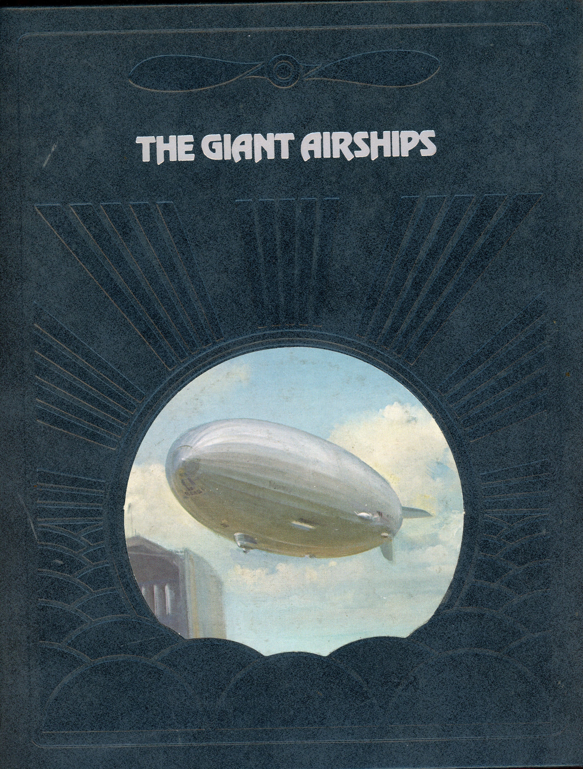 The Giant Airships - Time-Life Books 0809432722