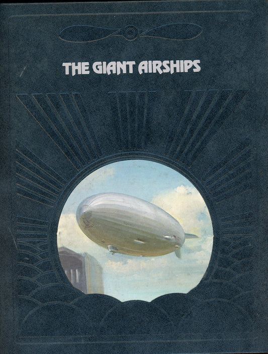 The Giant Airships - Time-Life Books 0809432722