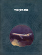 The Jet Age - Time-Life Books 0809433001