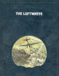 The Luftwaffe - Time-Life Books 0809433370