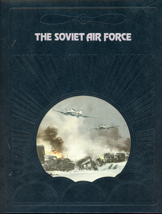 The Soviet Air Force - Time-Life Books 0809433702