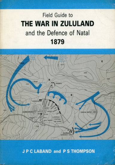 Field Guide to the War in Zululand - 0869803131