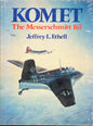 Komet - The Messerschmitt 163 - ISBN 0894020714