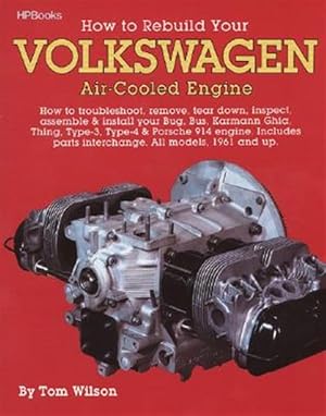 How to Rebuild Your Volkswagen Air-Cooled Engine - HP Books 07547862255