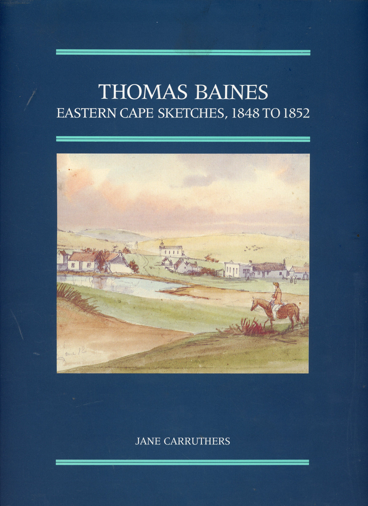 Thomas Baines: Eastern Cape sketches, 1848-1852 - ISBN 0909079455