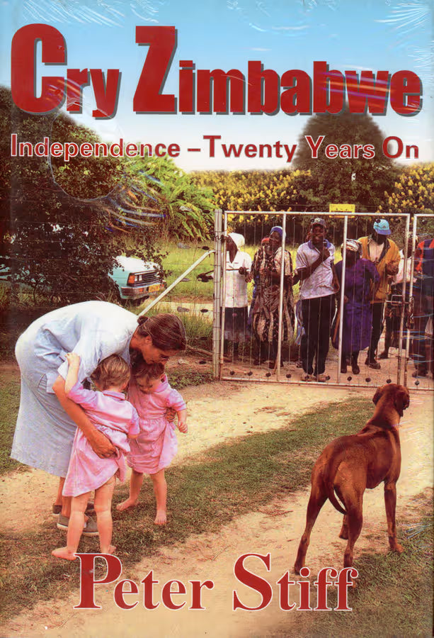 Cry Zimbabwe - Independence - TwentyYears on - ISBN 09198540207