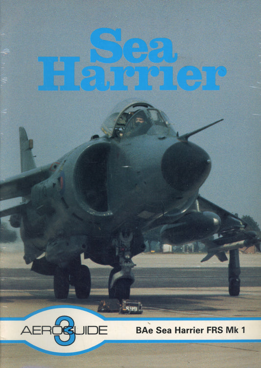 Sea Harrier Aeroguide 3 BAe Sea Harrier FRS Mk1 - Linewrights Publication 9780946958023