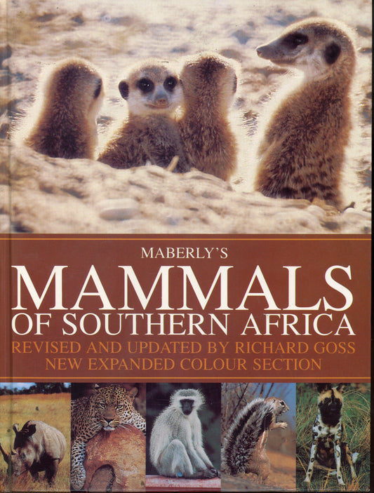 Maberly's Mammals of Southern Africa - Jonathan Ball 0947464298