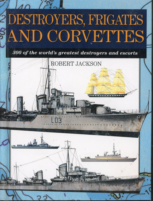 Destroyers, Frigates and Corvettes - Grange Books 1840133171
