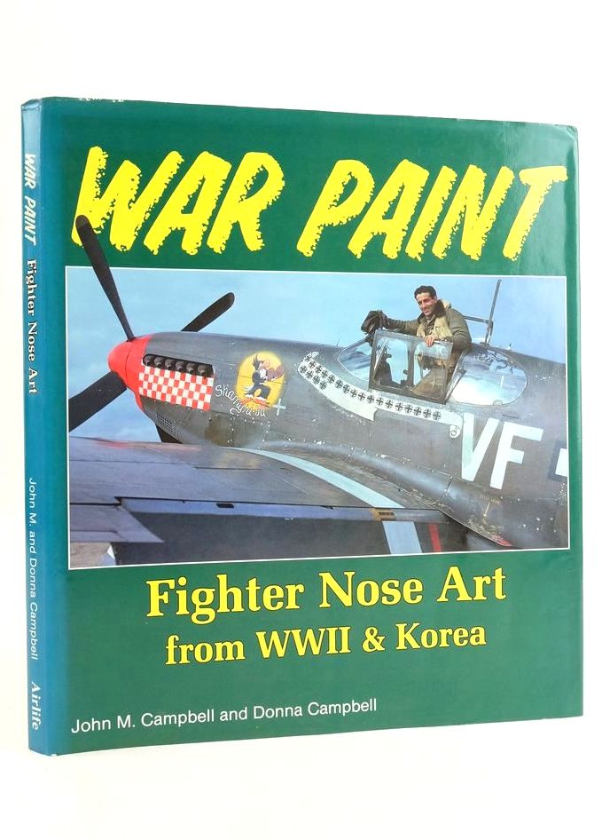 War Paint Fighter Nose Art from WWII & Korea - Airlife Publishing 9781853101724