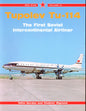 Tupoluv Tu-114 - The First Soviet Intercontinental Airliner - Midland Publishing 1857802462
