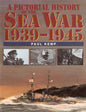 A Pictorial History of the Sea War 1939-1945 - 1860198570