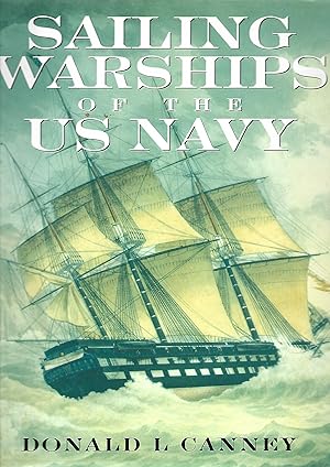 Sailing Warships of the US Navy - Chatham Publishing 1861761104