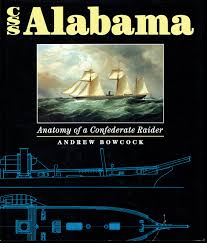 CSS Alabama - Anatomy of a Confederate Raider - Chatham Publishing 1861761899