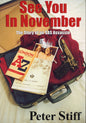 See You in November - The Story of an SAS Assassin - Peter Stiff 1919854053