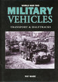 World War Two Military Vehicles Transport & Halftrack - Ian Allan Publishing 9780711031937