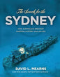 The Search for the Sydney - How Australia's Greatest Maritime Mystery Was Solved - 9780732288891