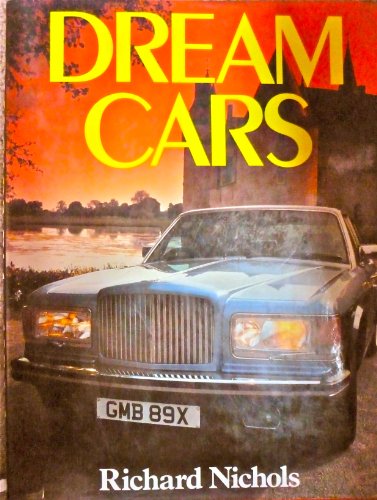Dream Cars - Richard Nichols - 9780861242191